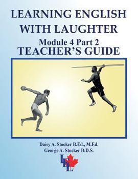 Paperback Learning English with Laughter: Module 4 Part 2 ADVANCED Teacher's Guide Book