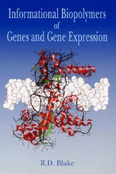 Hardcover Informational Biopolymers of Genes and Gene Expression: Properties and Evolution Book