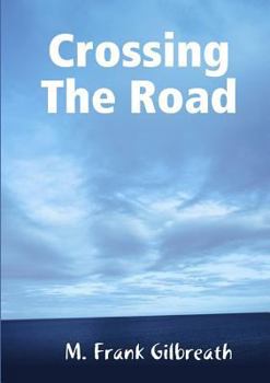 Paperback Crossing The Road Book