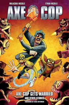 Paperback Axe Cop Gets Married Book