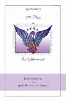 Paperback 365 Days to Enlightenment: Daily Reflections for Sprirtual Growth and Progress Book