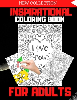 inspirational Coloring Book: Quarantine Motivational Adult Coloring Book with Inspiring Quotes and Positive Affirmations