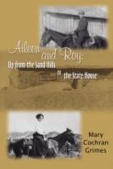 Paperback Aileen and Roy: Up from the Sand Hills to the State House Book