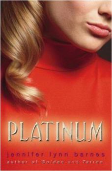 Platinum - Book #2 of the Golden