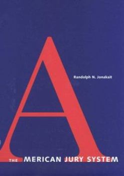 The American Jury System (Yake Contemporary Law) - Book  of the Yale Contemporary Law Series