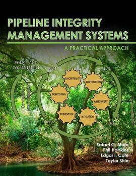 Hardcover Pipeline Integrity Management Systems: A Practical Approach Book