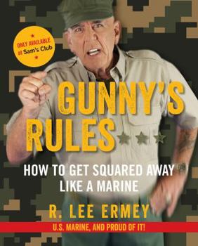 Paperback Gunny's Rules. How to get Squared away like a Marine Book