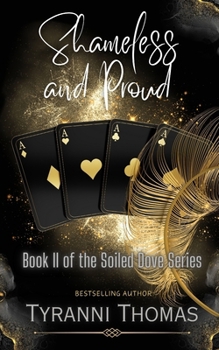 Paperback Shameless and Proud Book
