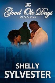 Paperback The Good Ole Days Are Back Again Book