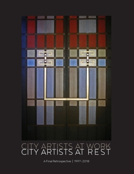 Paperback City Artists at Work / City Artists at Rest 1997 - 2018 Book