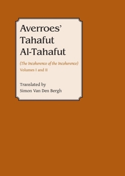 Paperback Averroes' Tahafut Al-Tahafut: (The Incoherence of the Incoherence) Book