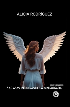 Las alas infinitas de la madrugada