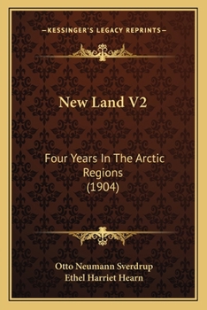 Paperback New Land V2: Four Years In The Arctic Regions (1904) Book