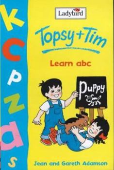 Hardcover Topsy and Tim Learn ABC (Topsy & Tim) Book