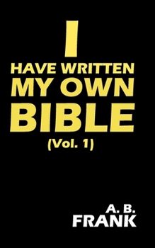 Paperback I have written my own Bible Book