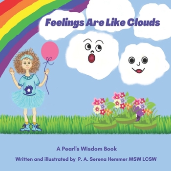 Paperback Feelings Are Like Clouds: A Pearl's Wisdom Book