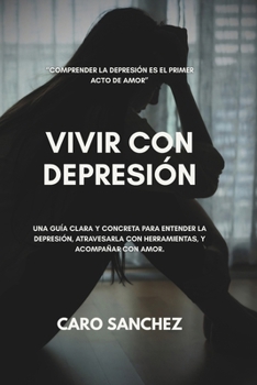 Paperback Vivir con Depresíón [Spanish] Book