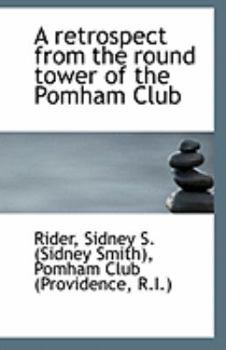A Retrospect from the Round Tower of the Pomham Club