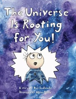 Hardcover The Universe Is Rooting for You! Book