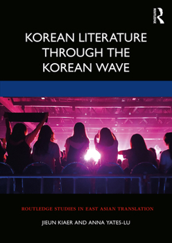 Paperback Korean Literature Through the Korean Wave Book