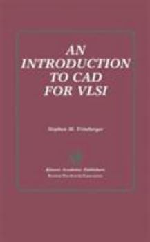 Hardcover An Introduction to CAD for VLSI Book