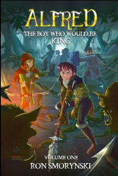 Paperback Alfred: The Boy Who Would Be King Book