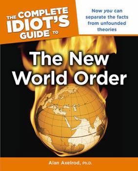 Paperback The Complete Idiot's Guide to the New World Order Book