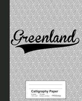 Paperback Calligraphy Paper: GREENLAND Notebook Book