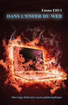 Paperback Dans l'Enfer Du Web [French] Book
