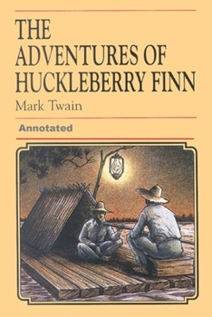 Paperback Adventures of Huckleberry Finn Annotated Book