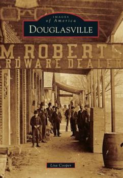 Douglasville - Book  of the Images of America: Georgia