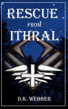 Paperback Rescue From Ithral Book