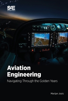 Paperback Aviation Engineering: Navigating Through the Golden Years Book