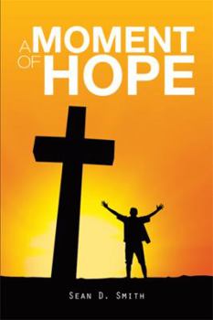 Paperback A Moment of Hope Book