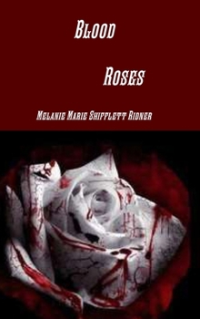 Hardcover Blood Roses Book