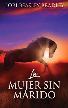Hardcover La Mujer Sin Marido [Spanish] [Large Print] Book