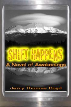 Paperback Shift Happens: A Novel of Awakenings Book