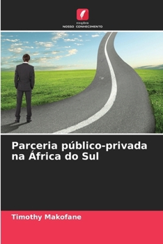Parceria público-privada na África do Sul (Portuguese Edition)