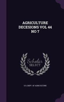 Agriculture Decesions Vol 44 No 7