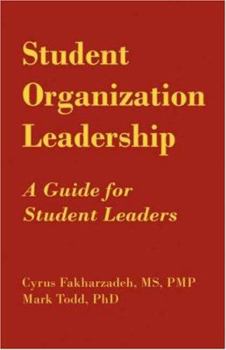 Paperback Student Organization Leadership: A Guide for Student Leaders Book