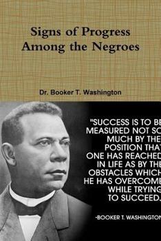 Paperback Signs of Progress Among the Negroes Book