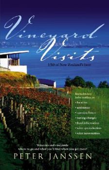 Paperback Vineyard Visits: 150 of New Zealand's Best. Peter Janssen Book
