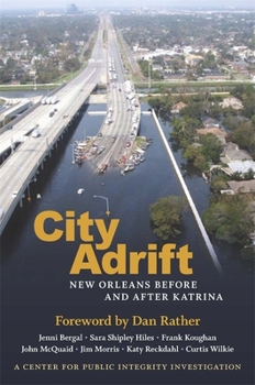 Hardcover City Adrift: New Orleans Before and After Katrina Book