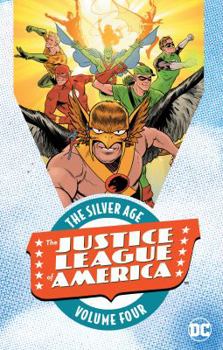 Paperback Justice League of America: The Silver Age Vol. 4 Book