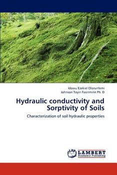 Paperback Hydraulic Conductivity and Sorptivity of Soils Book