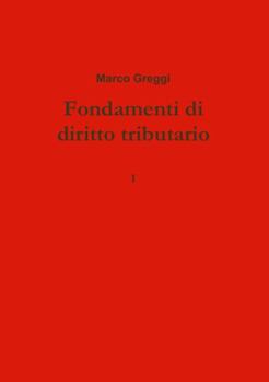 Paperback Fondamenti di diritto tributario [Italian] Book