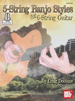 Paperback 5-String Banjo Styles for 6-String Guitar Book