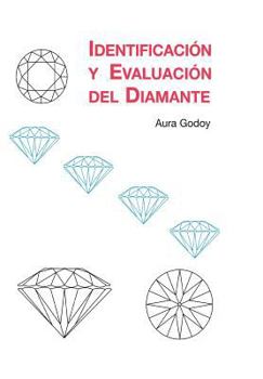 Paperback Identificacion y Evaluacion del Diamante [Spanish] Book