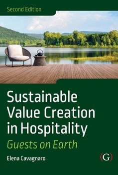 Sustainable Value Creation in Hospitality: Guests on Earth