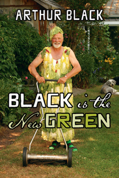 Hardcover Black Is the New Green Book